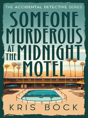 cover image of Someone Murderous at the Midnight Motel